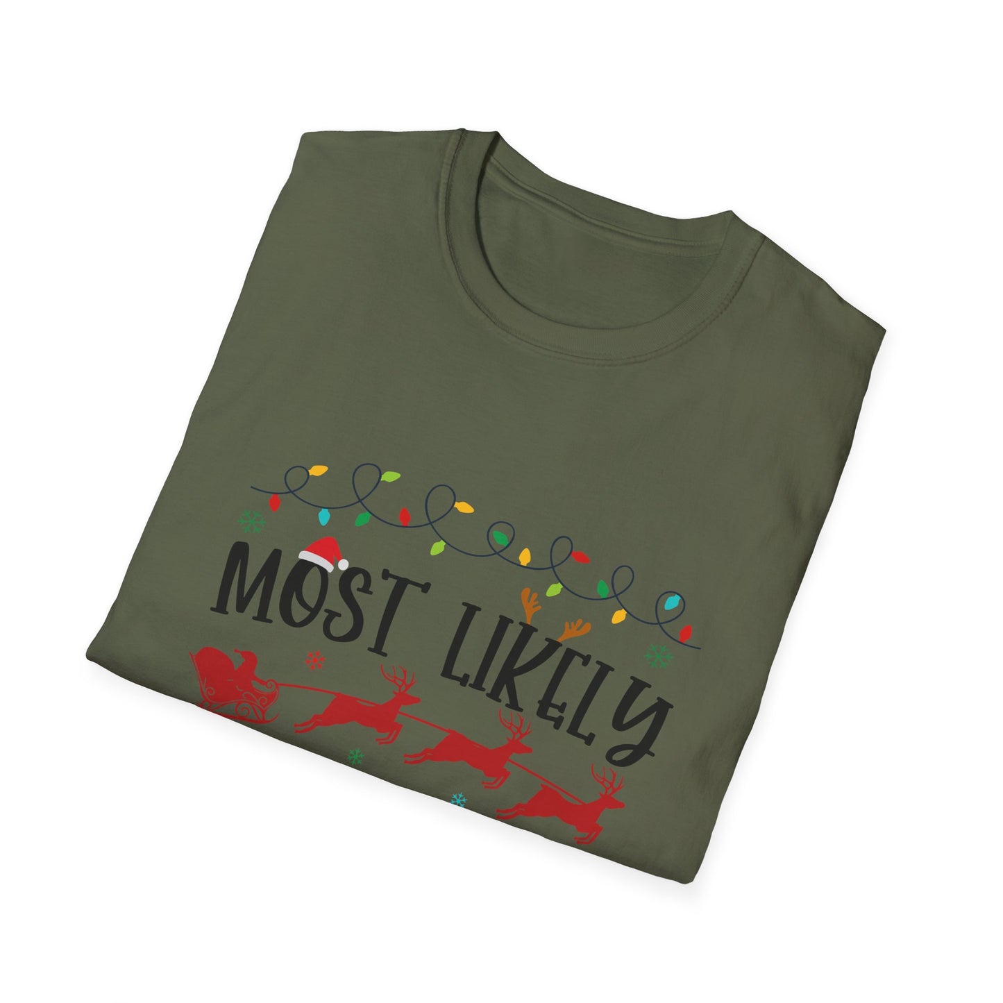 Most Likely to to Dance to Christmas Songs Unisex Holiday T-Shirt
