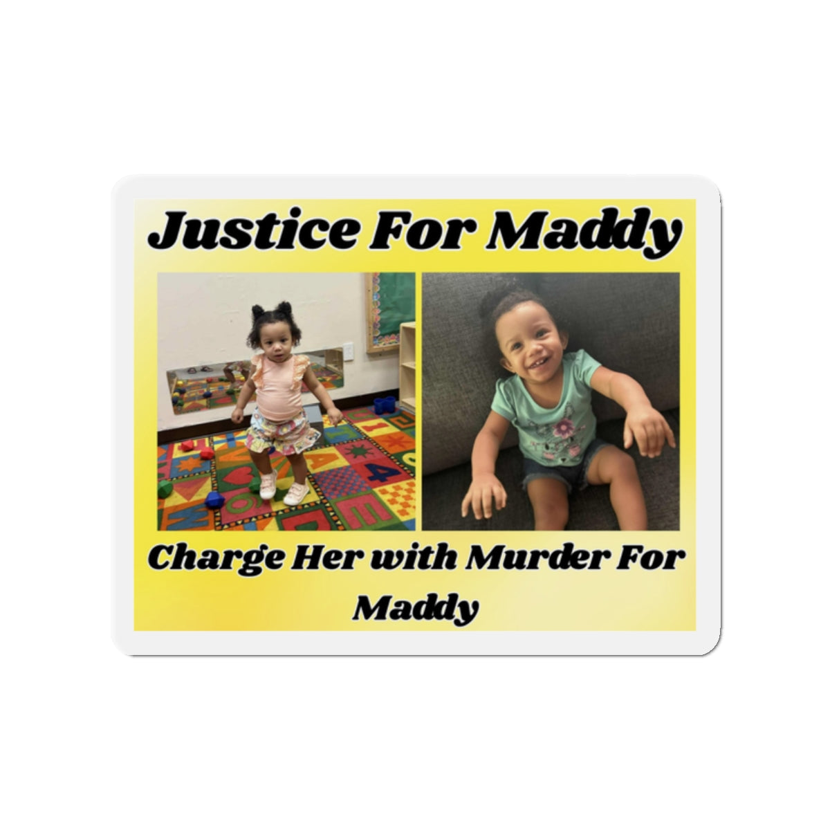 Justice for Maddy Die-Cut Magnet
