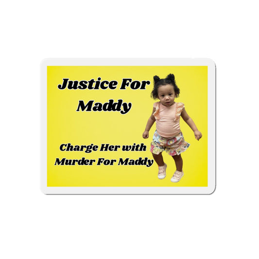 Justice for Maddy Die-Cut Magnet