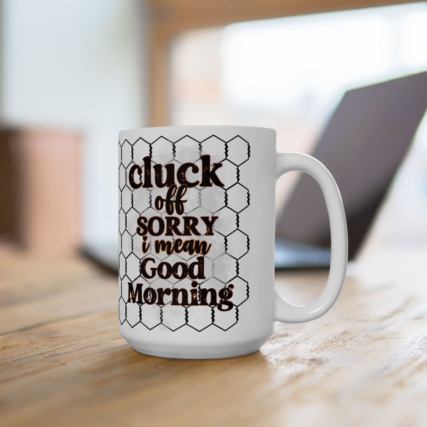 Rooster & Chicks Farmhouse Mug — "Cluck off, I'm on my coffee morning" Ceramic Coffee Cup (11oz, 15oz)