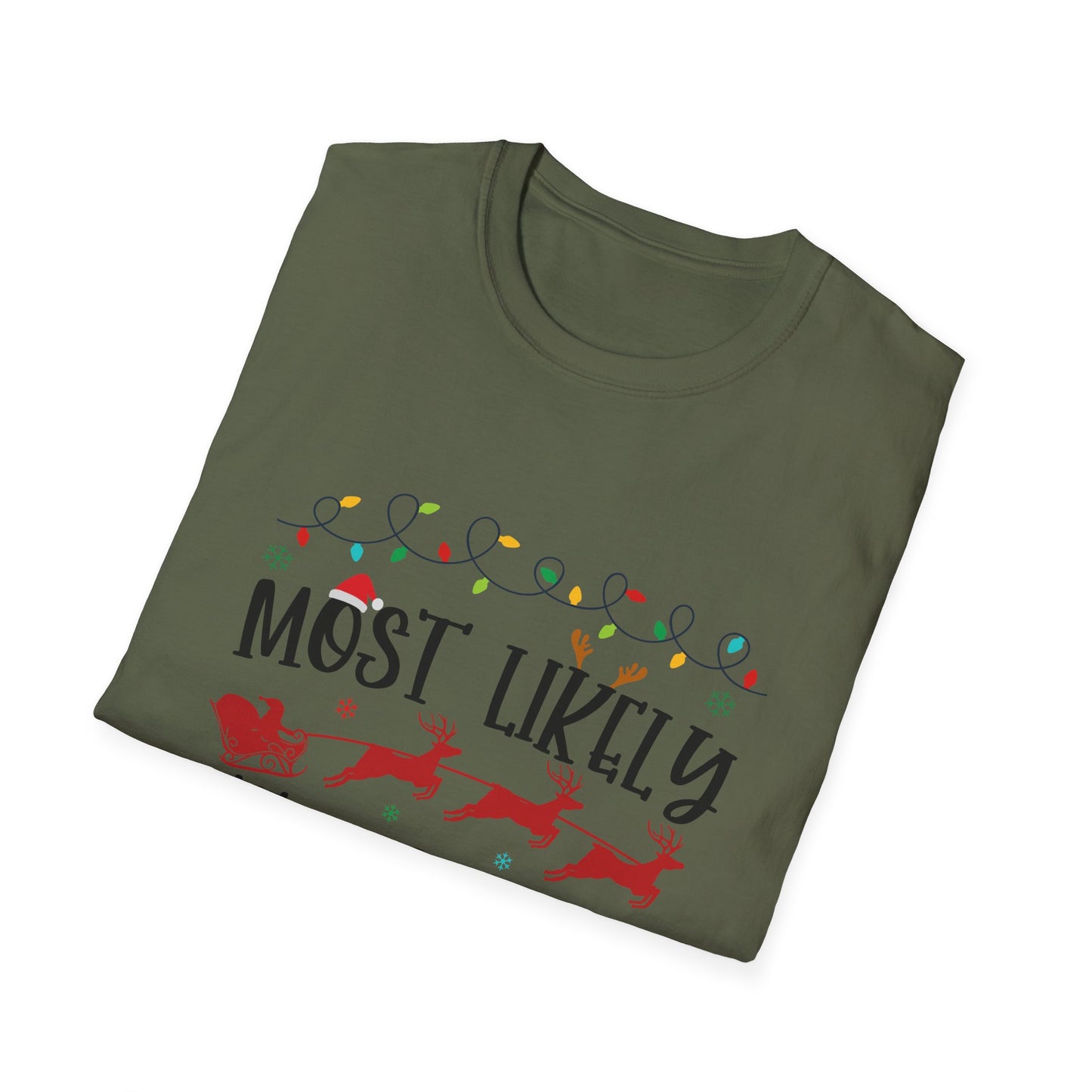 Most Likely to Bring the Mistletoe Unisex Holiday T-Shirt