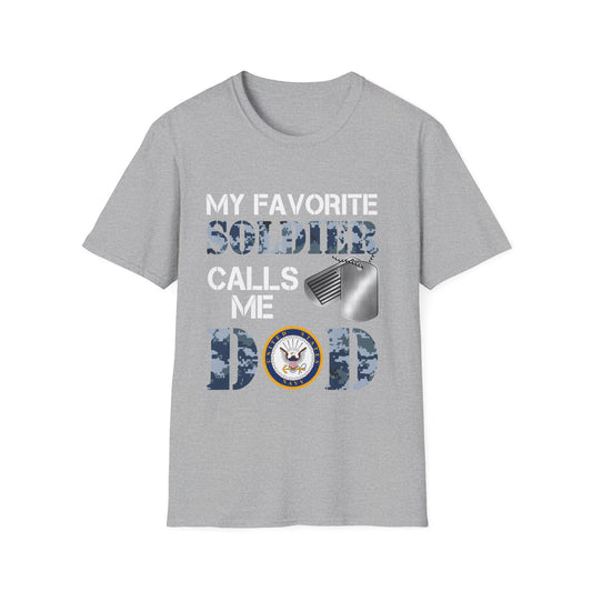 “My Favorite Soldier Calls Me Dad” Dad T-Shirt — Navy Military Dog Tags Tee