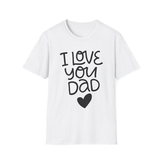 I Love You Dad T-Shirt — Heart Father’s Day Gift