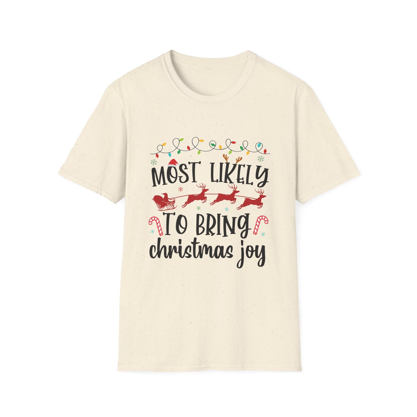 Most Likely to Bring Christmas Joy Unisex Holiday T-Shirt