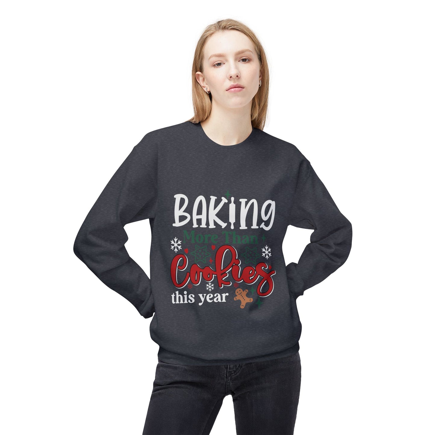 Baking More Than Cookies Crewneck Sweatshirt