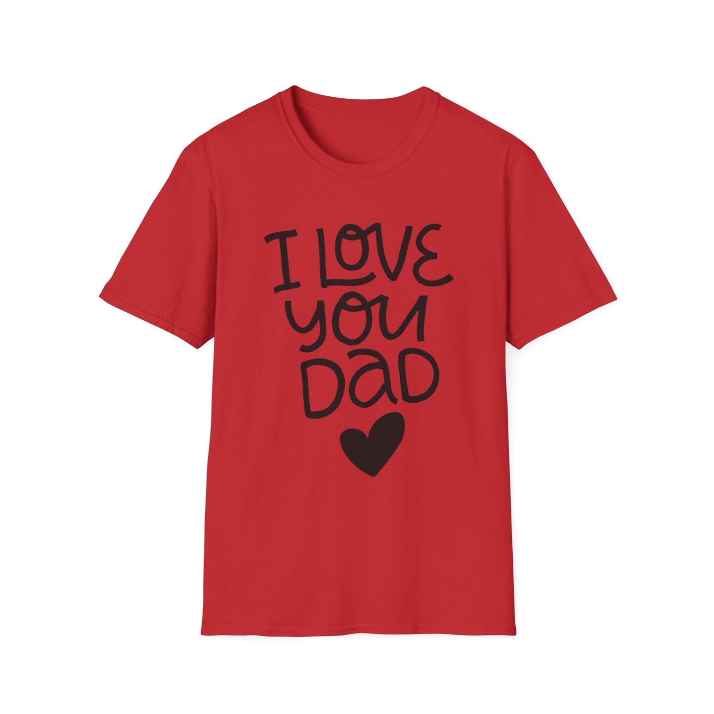 I Love You Dad T-Shirt — Heart Father’s Day Gift