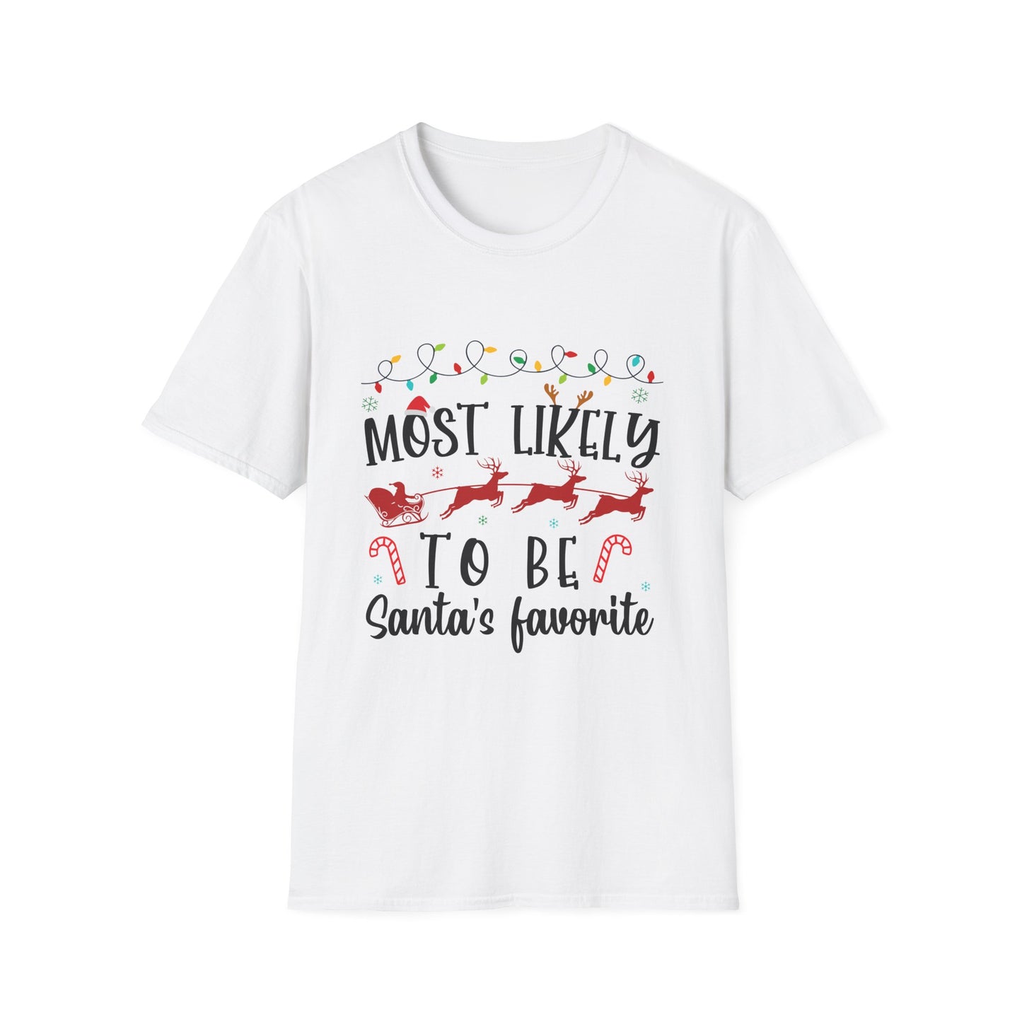 Most Likely to Be Santa’s Favorite Unisex Holiday T-Shirt