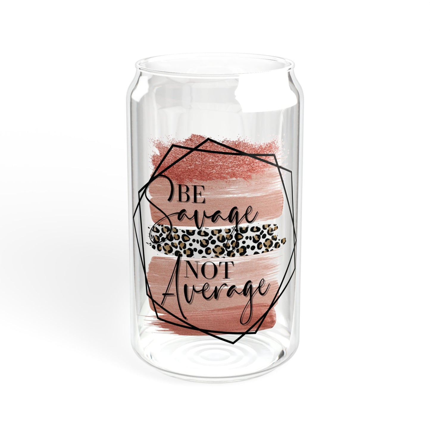 “Be Savage Not Average” Floral Straw Tumbler - 16oz Glass Sipper