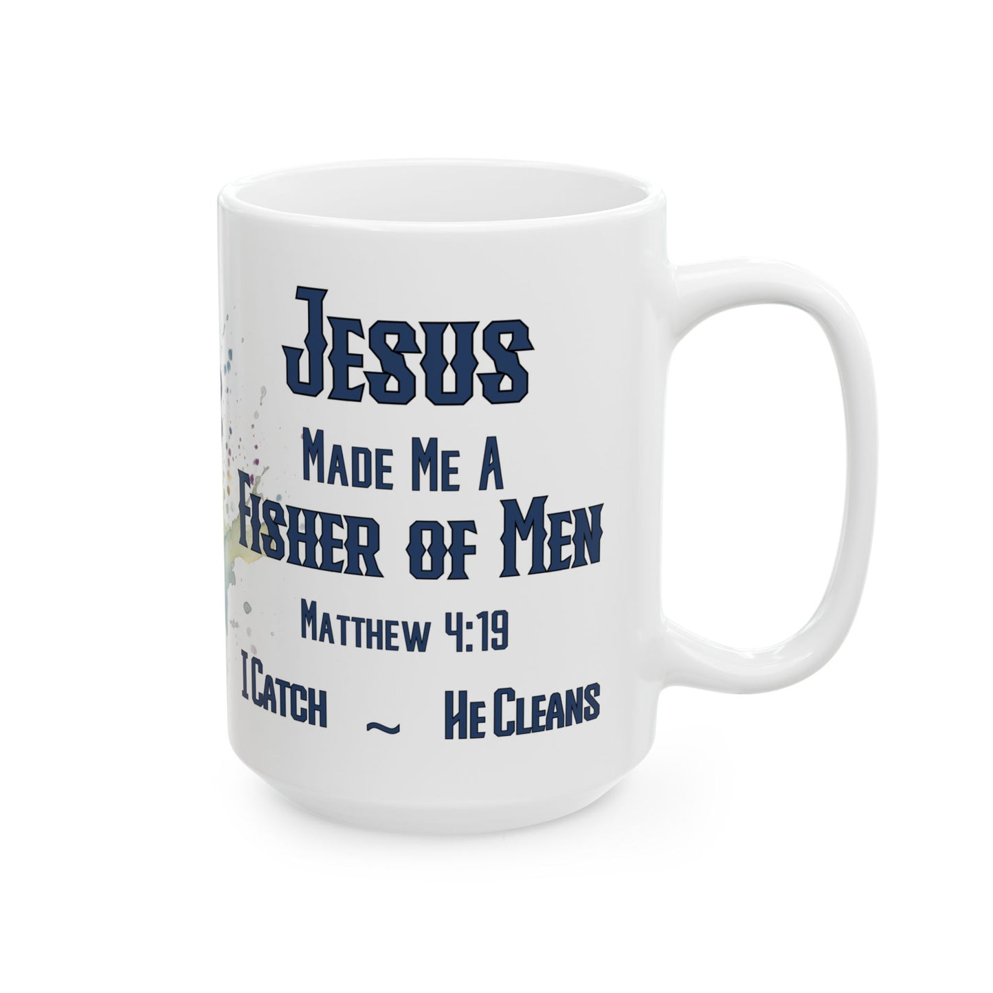 Jesus Made Me A Fisher Of Men Mug — Rainbow Trout Christian Faith Coffee Cup