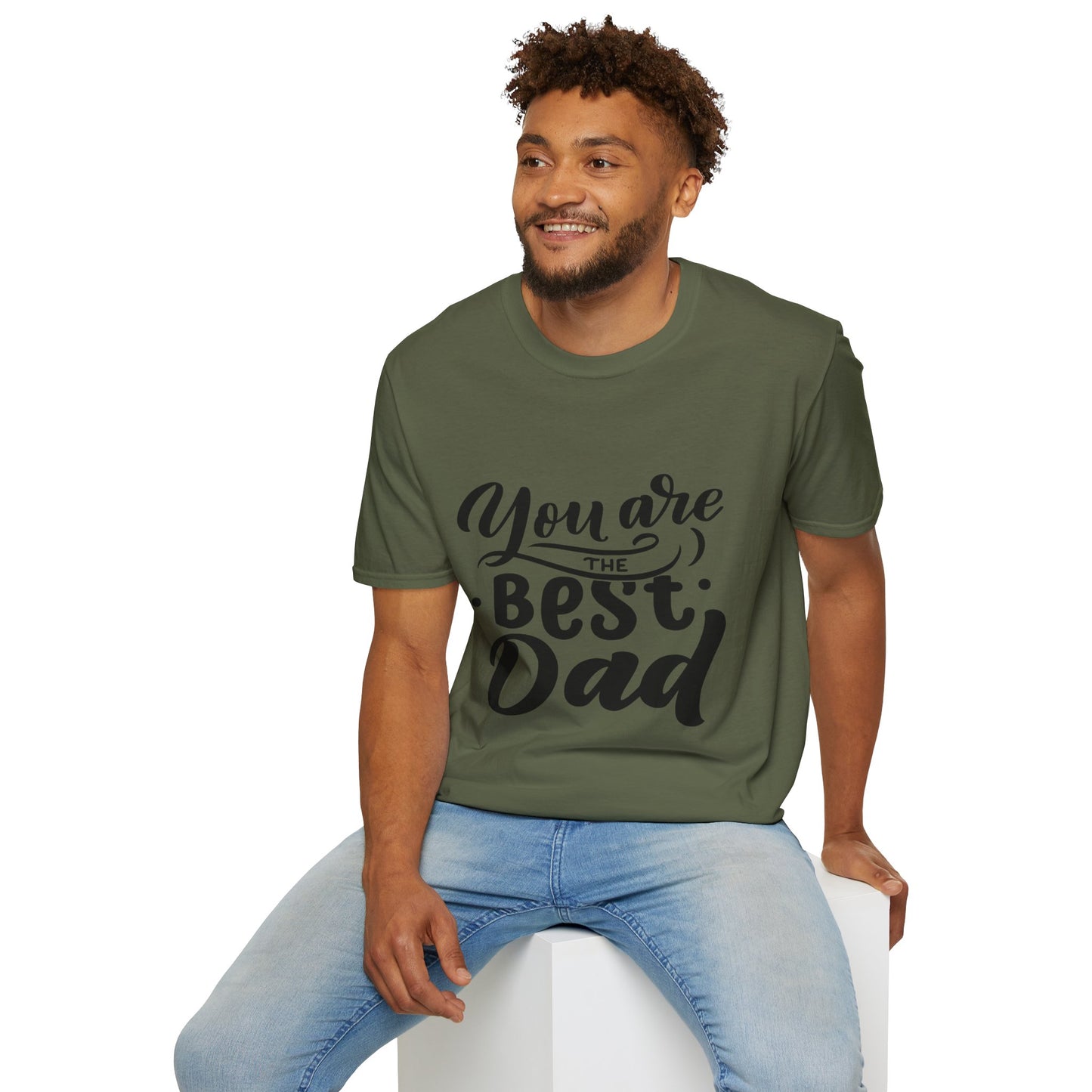 You Are The Best Dad T-Shirt — Father’s Day Gift Tee