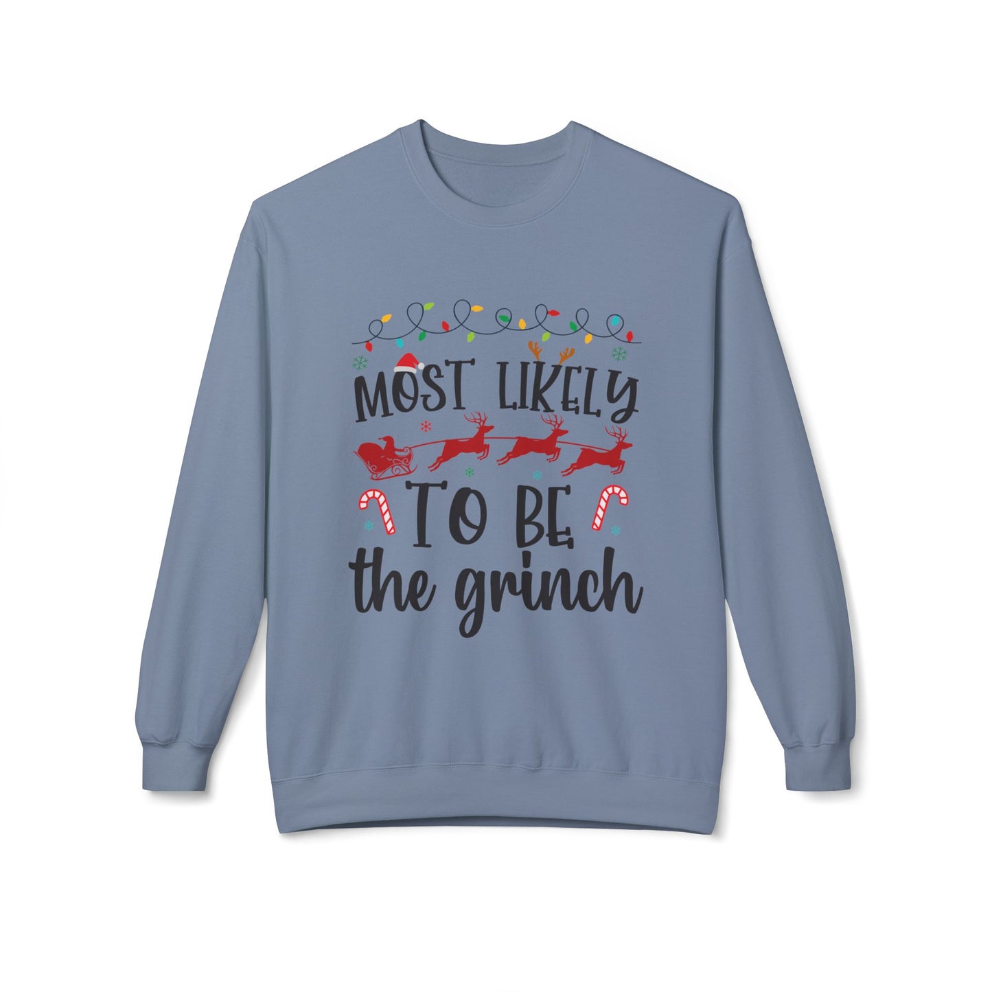 Most Likely to Be a Grinch Crewneck Sweatshirt