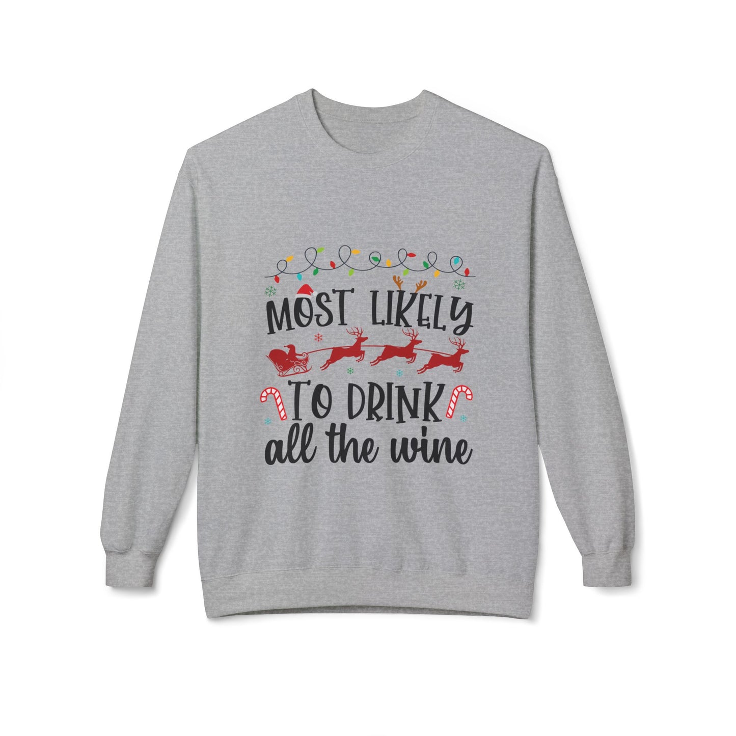 Most Likely to Drink Crewneck Sweatshirt