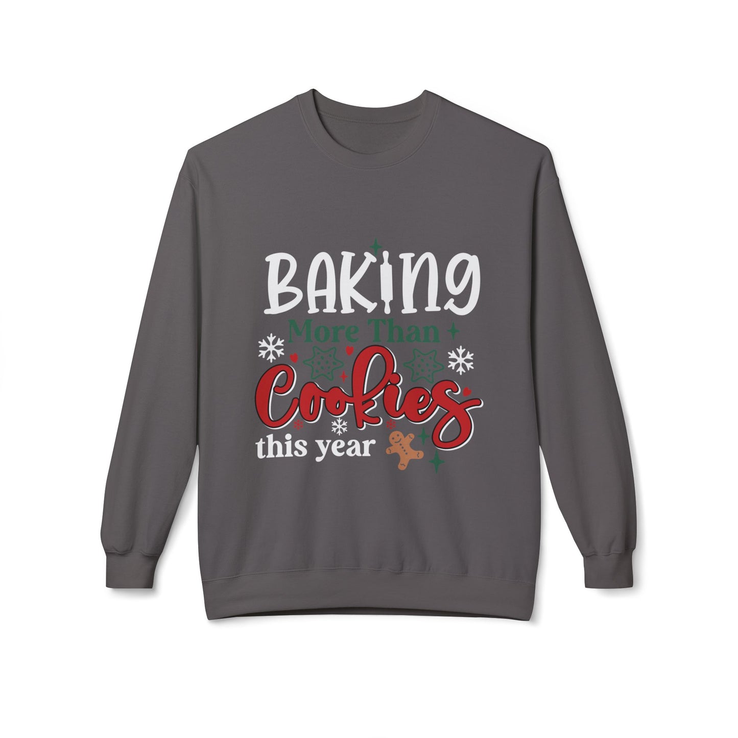 Baking More Than Cookies Crewneck Sweatshirt