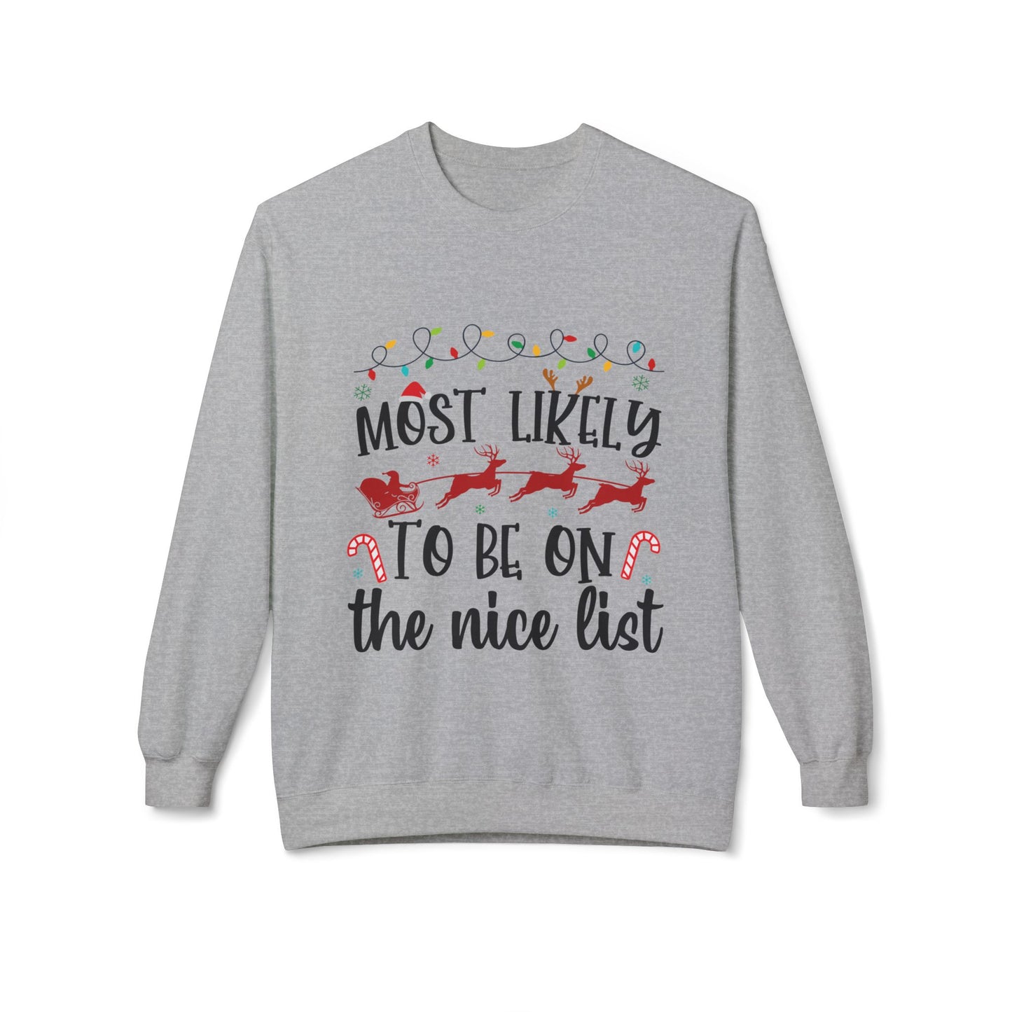 Most Likely to Be On the Nice List Crewneck Sweatshirt