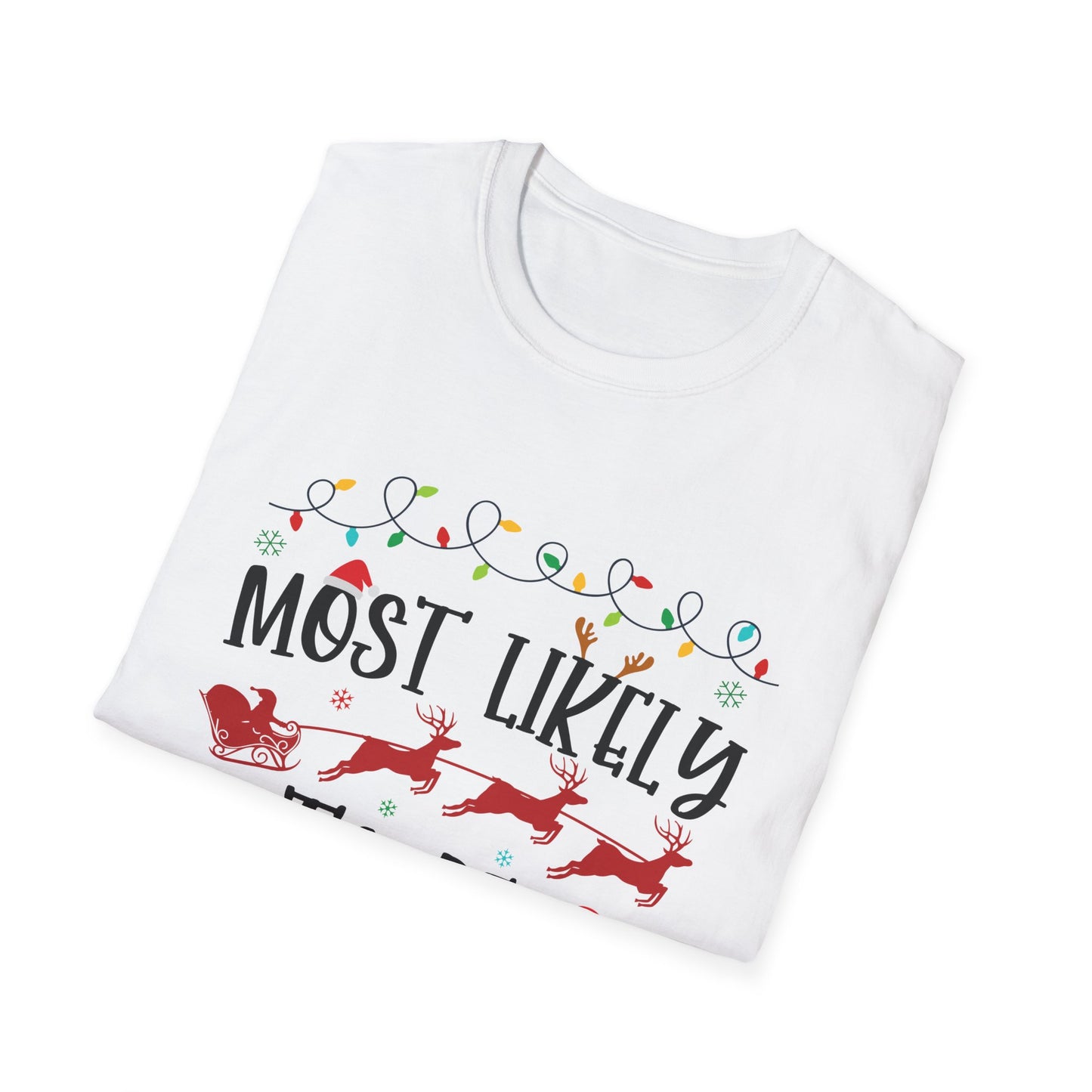 Most Likely to Be Making TikToks Unisex Holiday T-Shirt