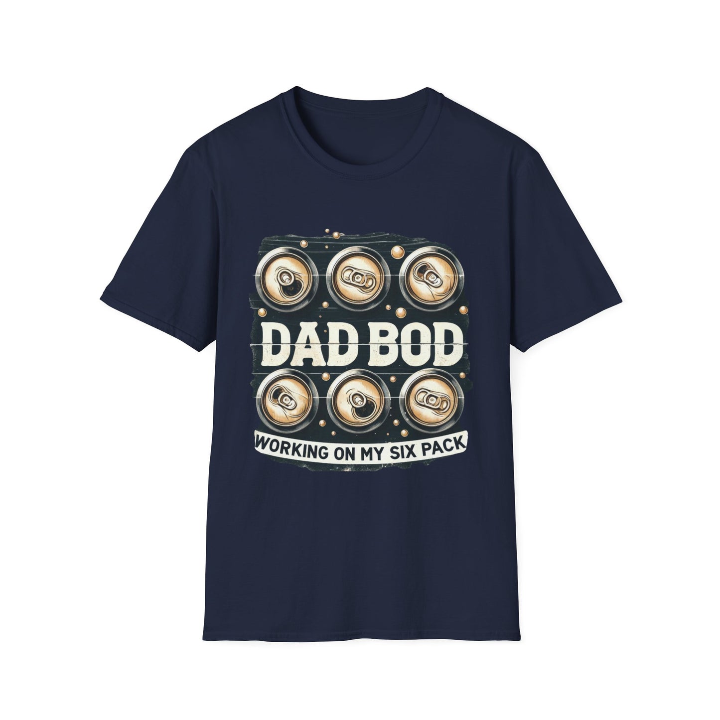 Dad Bod T-Shirt — "Dad Bod: Working On My Six Pack" Funny Fathers Day Tee