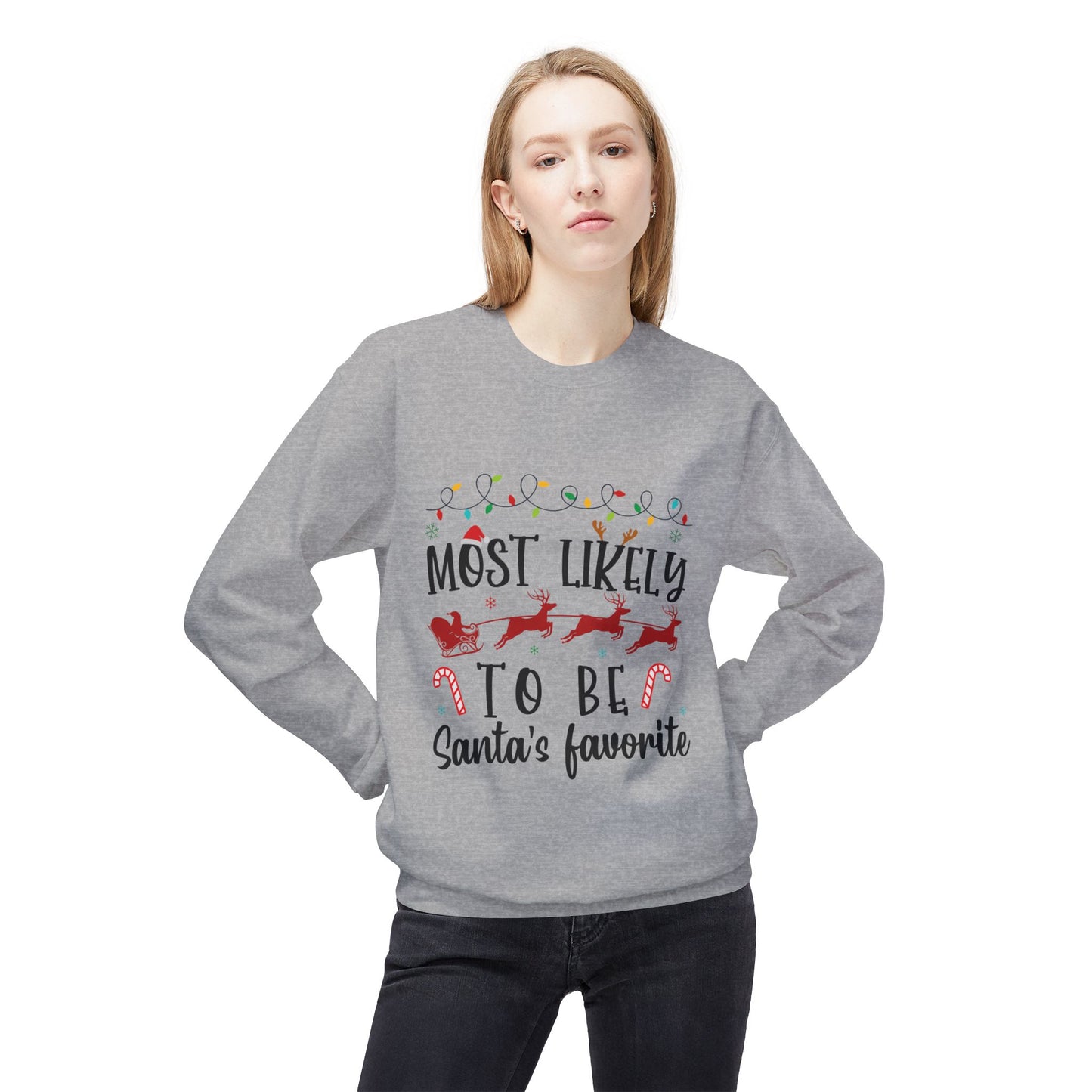 Most Likely to Be Santa’s Favorite Crewneck Sweatshirt