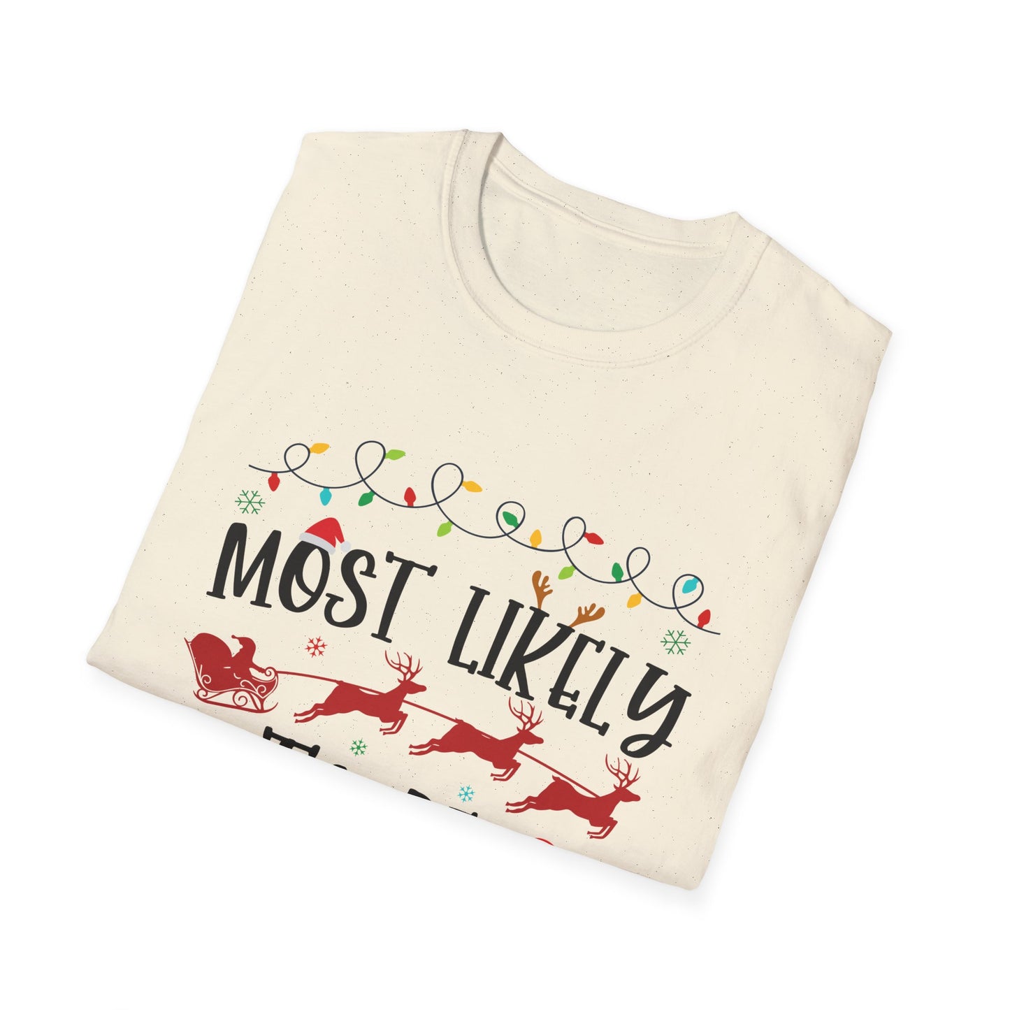 Most Likely to Be Making TikToks Unisex Holiday T-Shirt