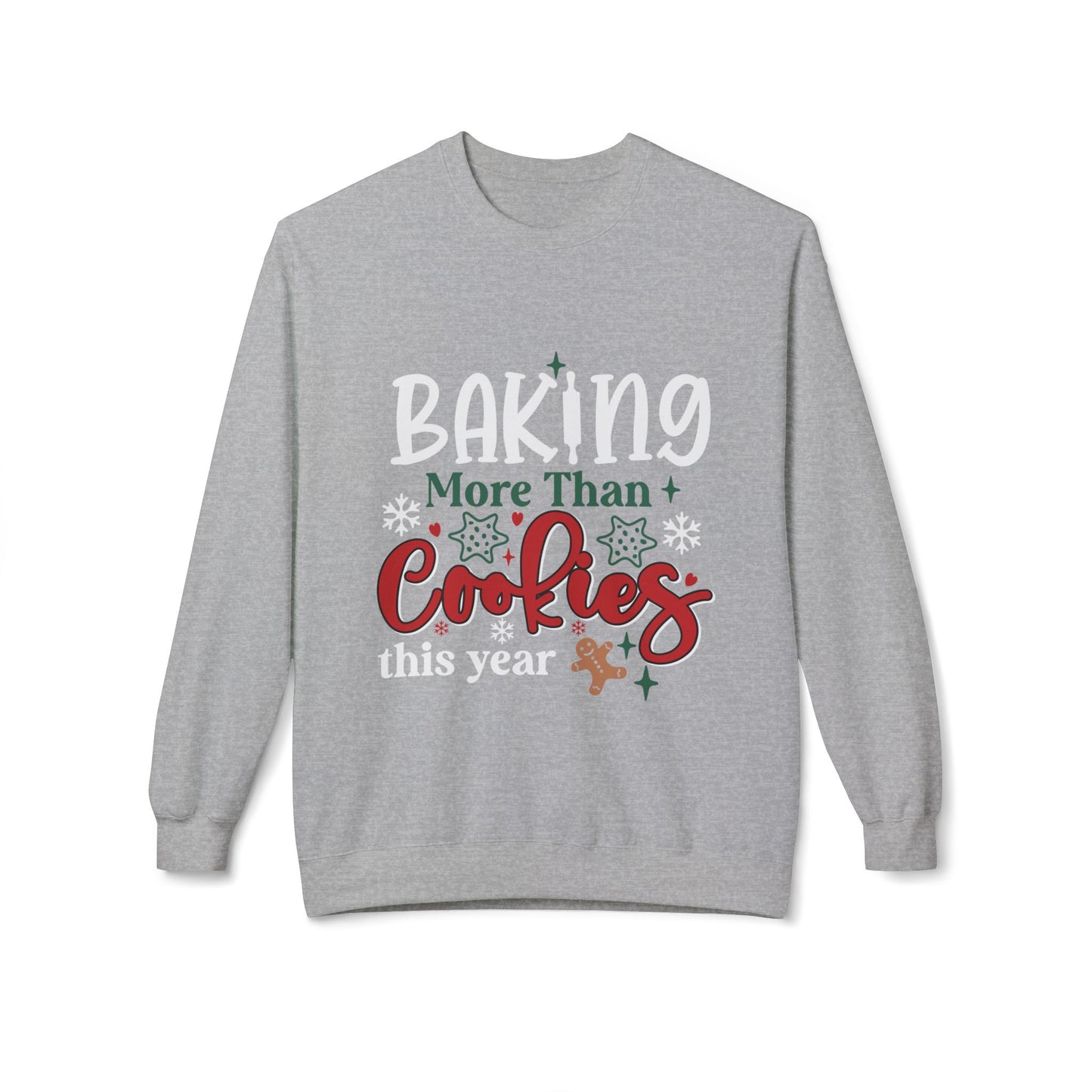 Baking More Than Cookies Crewneck Sweatshirt