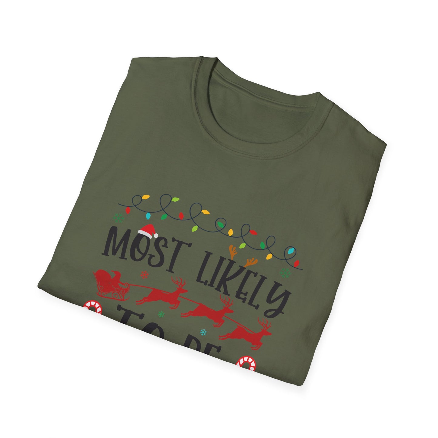 Most Likely to Be a Grinch Unisex Holiday T-Shirt