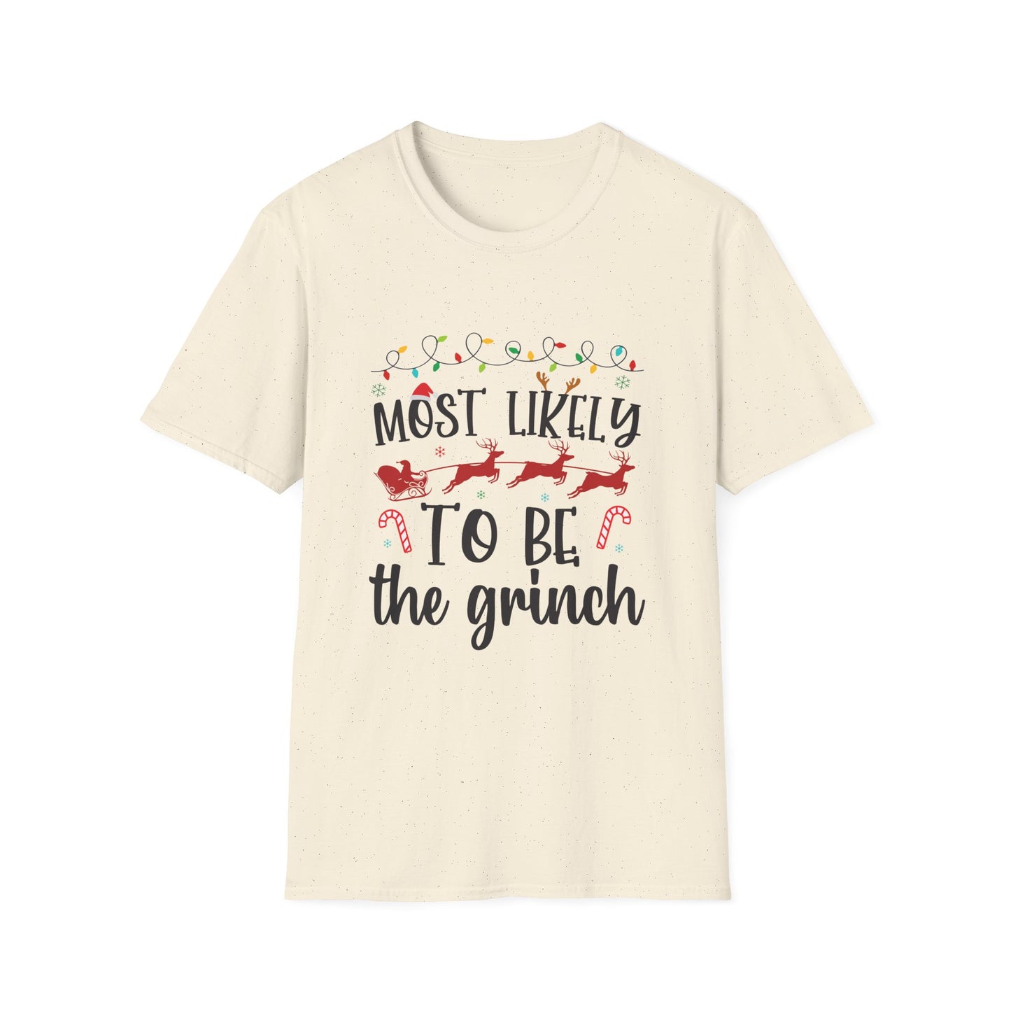 Most Likely to Be a Grinch Unisex Holiday T-Shirt