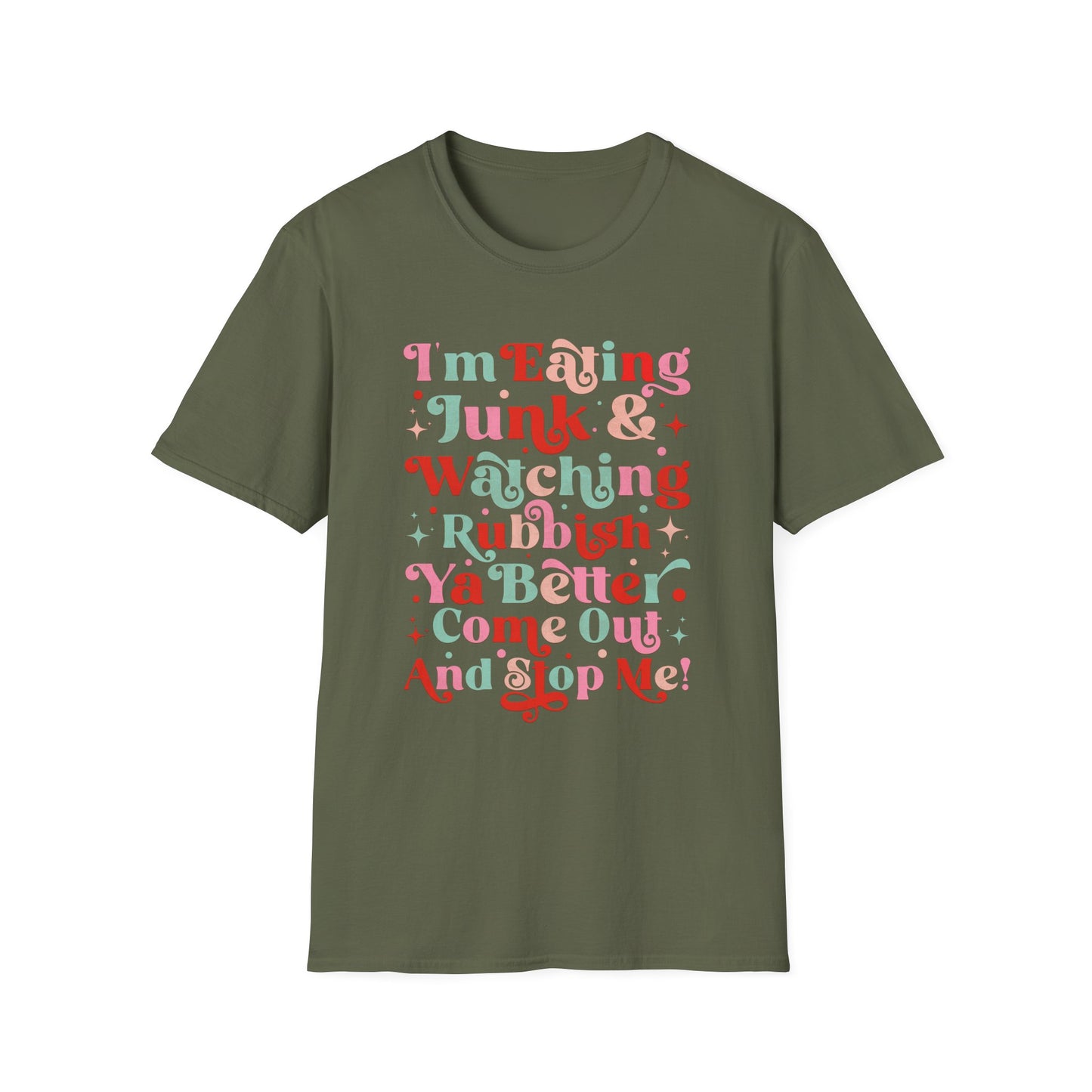 I'm Eating Junk Unisex Softstyle T-Shirt - Fun & Quirky Statement Tee for Snack Lovers