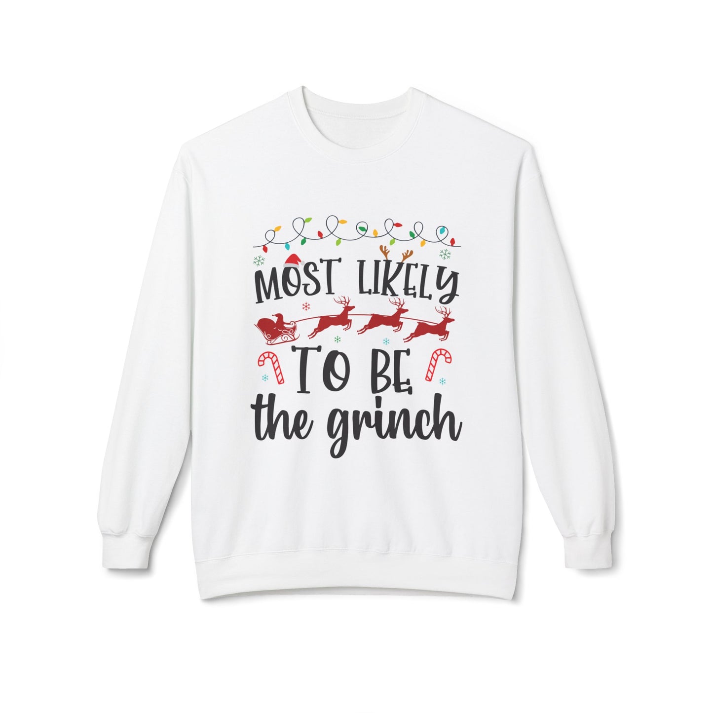 Most Likely to Be a Grinch Crewneck Sweatshirt
