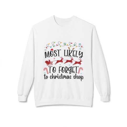 Most Likely to Forget to Christmas Shop Crewneck Sweatshirt
