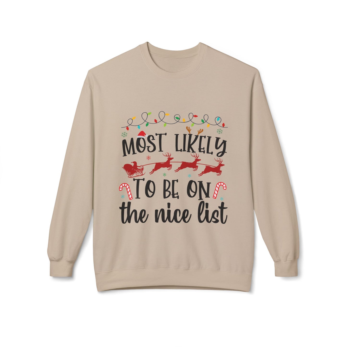 Most Likely to Be On the Nice List Crewneck Sweatshirt