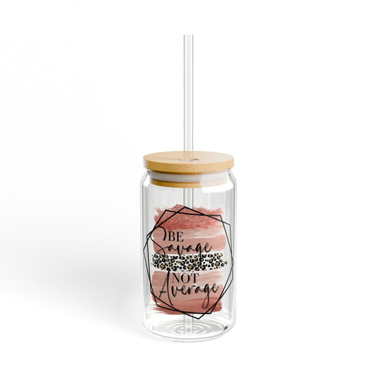 “Be Savage Not Average” Floral Straw Tumbler - 16oz Glass Sipper