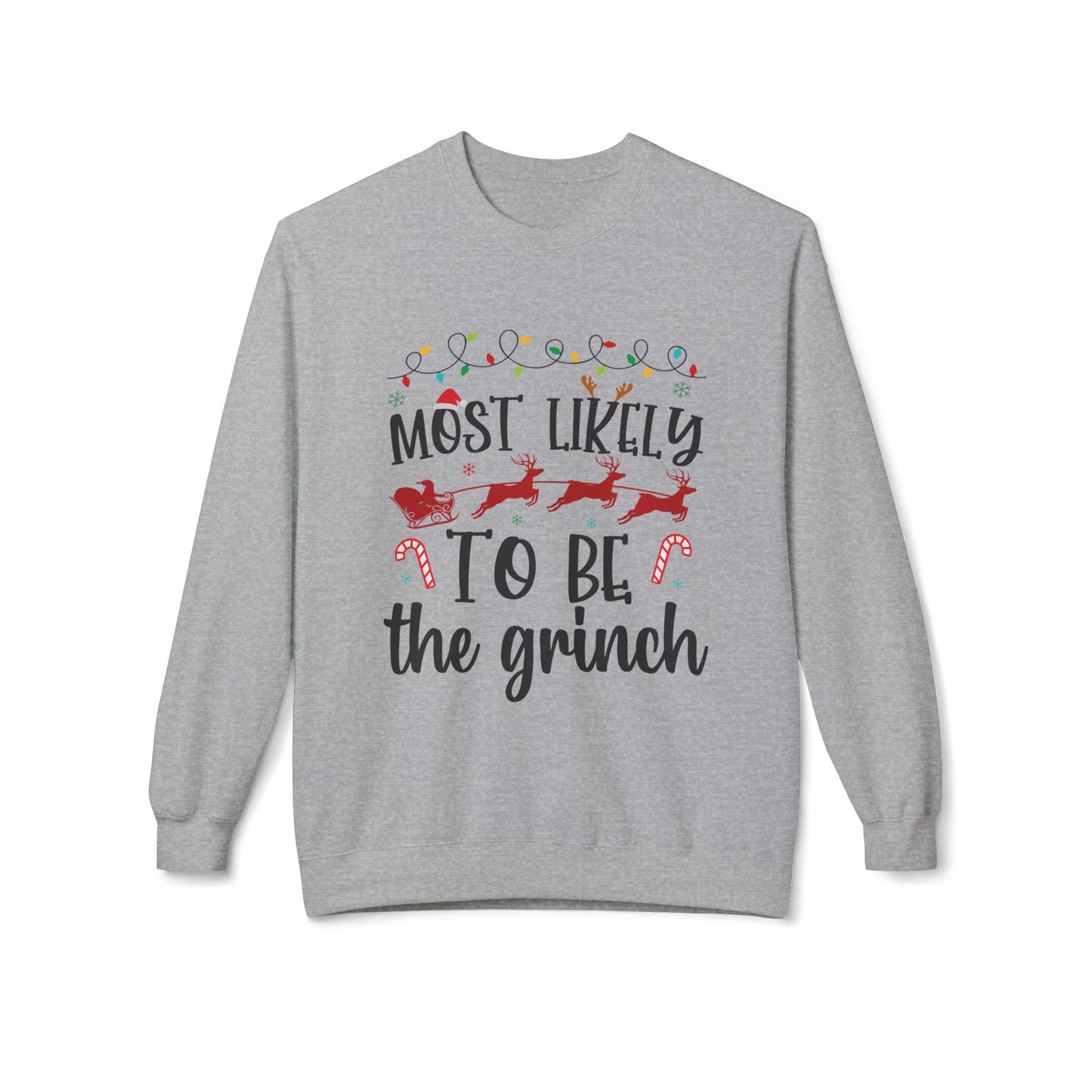 Most Likely to Be a Grinch Crewneck Sweatshirt