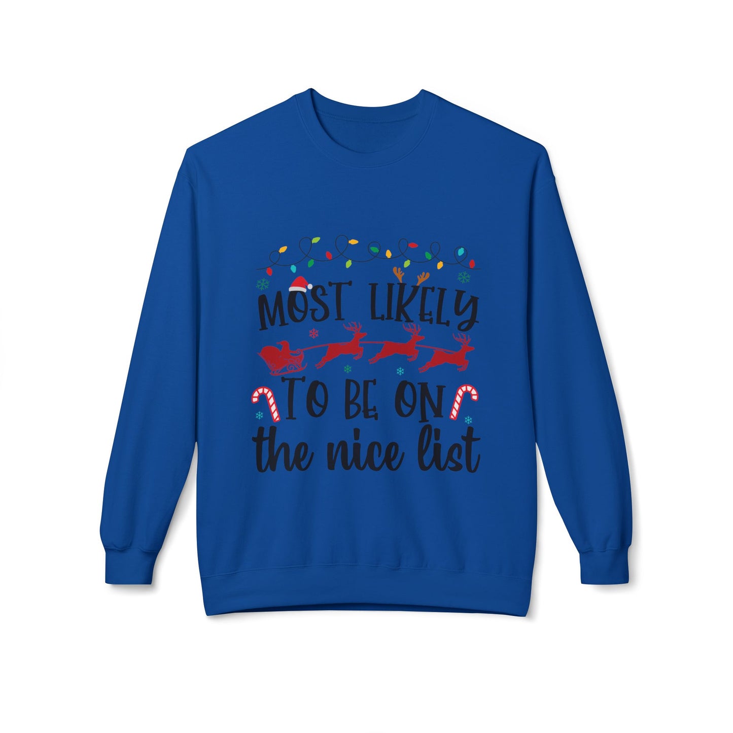 Most Likely to Be On the Nice List Crewneck Sweatshirt