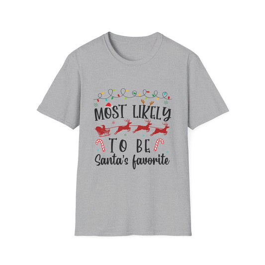 Most Likely to Be Santa’s Favorite Unisex Holiday T-Shirt