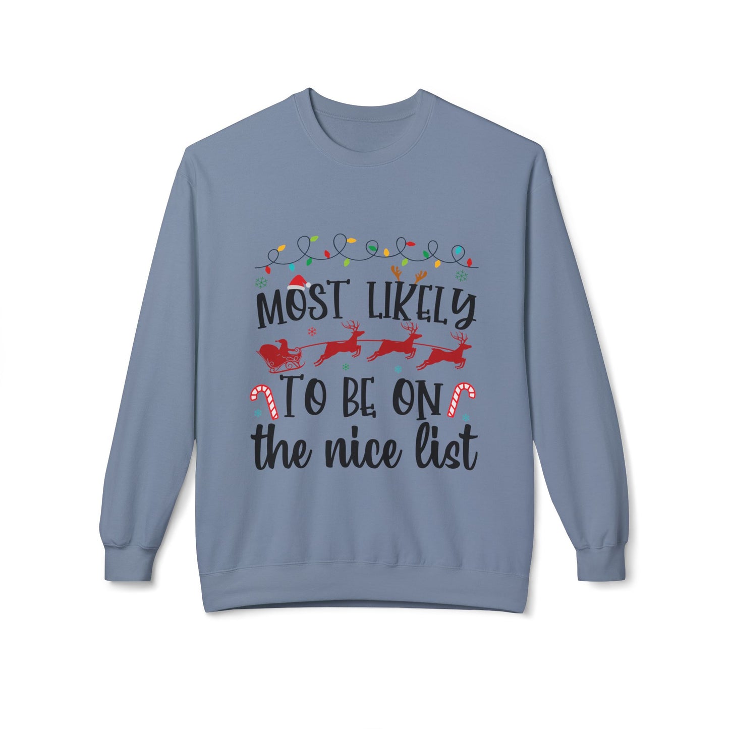 Most Likely to Be On the Nice List Crewneck Sweatshirt