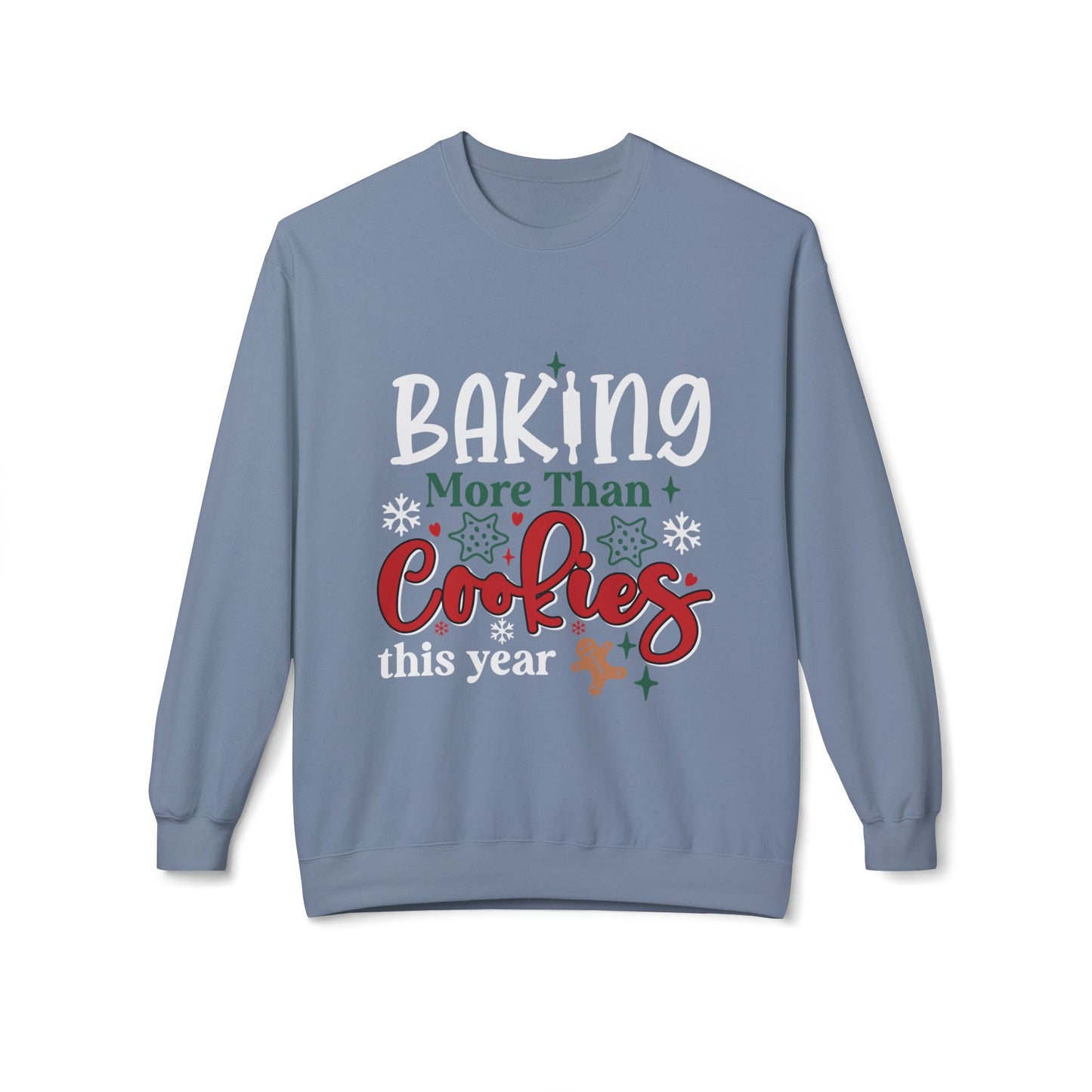 Baking More Than Cookies Crewneck Sweatshirt