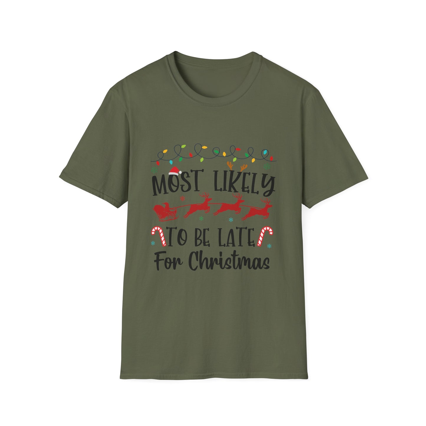 Most Likely to Be Late For Christmas Unisex Holiday T-Shirt