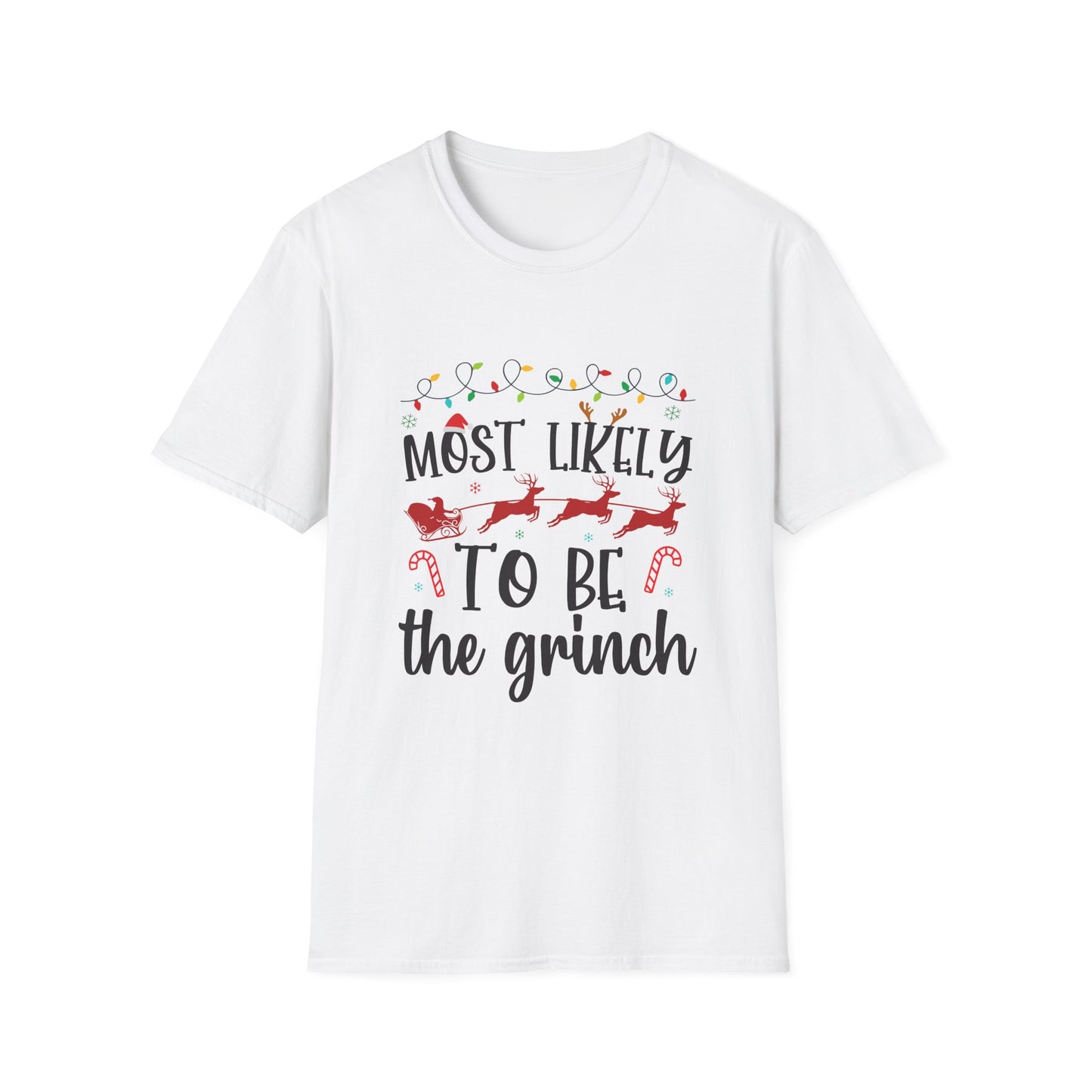 Most Likely to Be a Grinch Unisex Holiday T-Shirt