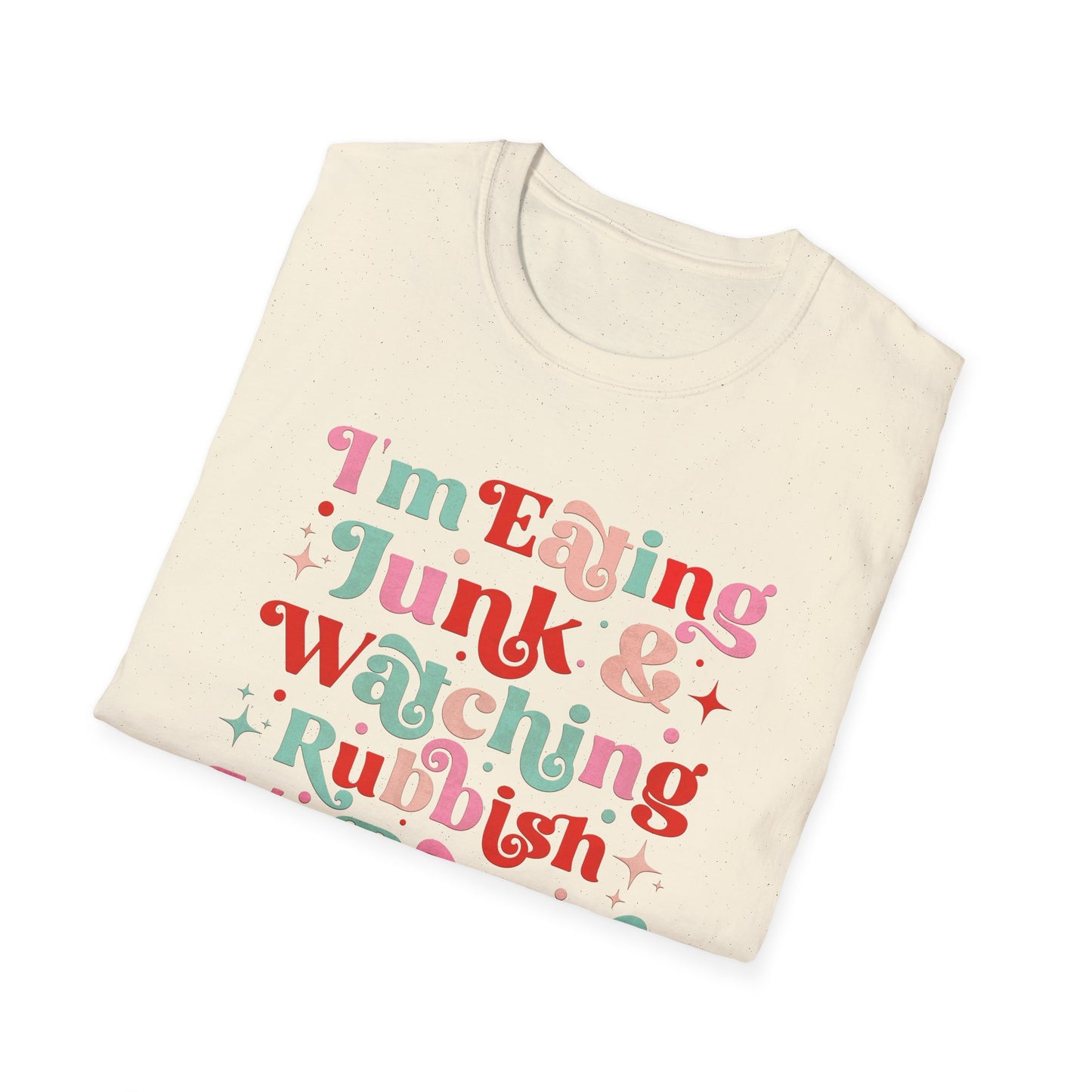 I'm Eating Junk Unisex Softstyle T-Shirt - Fun & Quirky Statement Tee for Snack Lovers