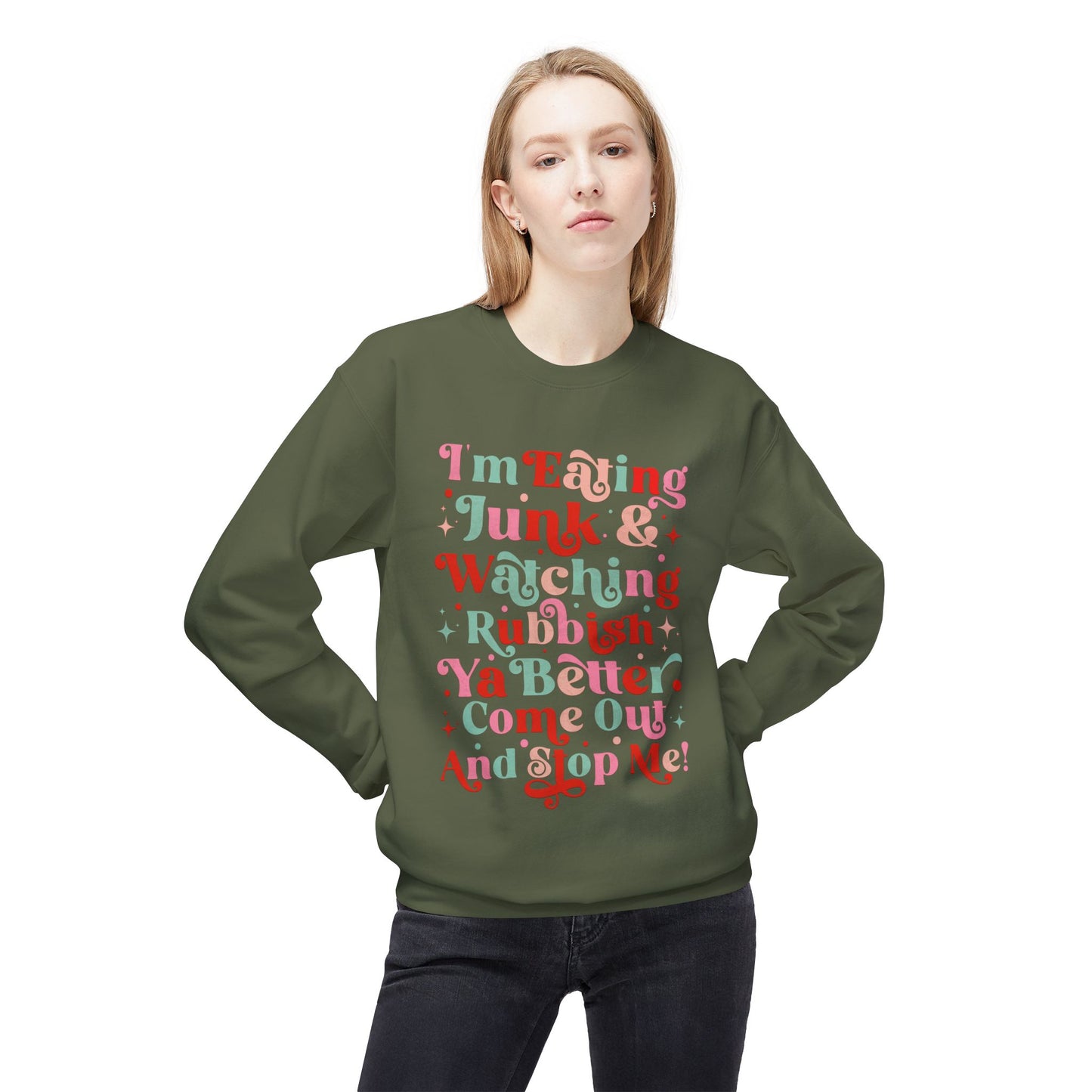 "I'm Eating Junk & Watching Rubbish" Cozy Fleece Sweatshirt: