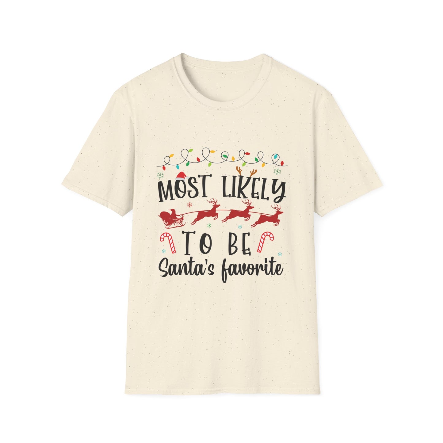 Most Likely to Be Santa’s Favorite Unisex Holiday T-Shirt