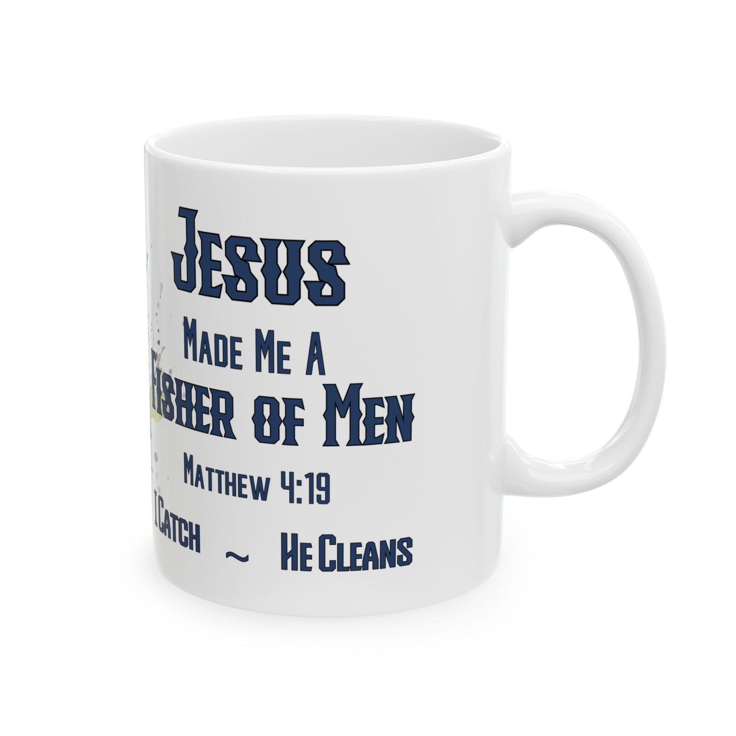 Jesus Made Me A Fisher Of Men Mug — Rainbow Trout Christian Faith Coffee Cup
