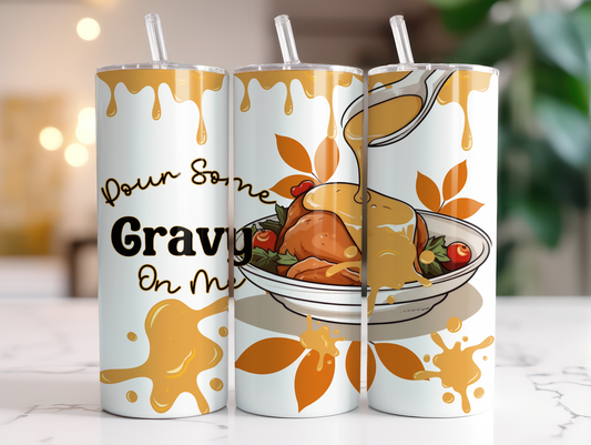 Pour Some Gravy On Me